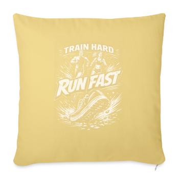 Train Hard Run Fast – Power Running Design - Sofa pillowcase 17,3'' x 17,3'' (45 x 45 cm) - washed yellow - Front