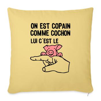 copain comme cochon citation expression doigt - Housse de coussin décorative 45 x 45 cm - jaune délavé - Devant