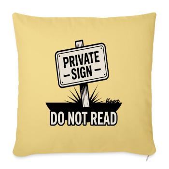 Private sign with "Do not read" inscription - Sofa pillowcase 17,3'' x 17,3'' (45 x 45 cm) - washed yellow - Front