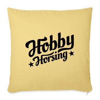 Hobby Horsing - Hobby Horse - Riding - Gift - Sofa pillowcase 17,3'' x 17,3'' (45 x 45 cm) - washed yellow - Front