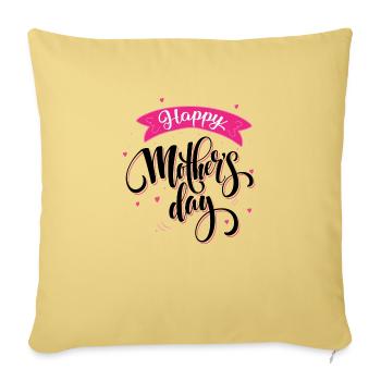 Happy Mother's Day - Sofa pillowcase 17,3'' x 17,3'' (45 x 45 cm) - washed yellow - Front
