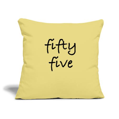 Fiftyfive -teksti mustana kahdessa rivissä - Sohvatyynyn päällinen 45 x 45 cm