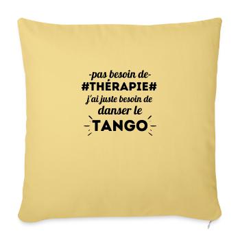 Tango, Citation, Humour, cadeau - Housse de coussin décorative 45 x 45 cm - jaune délavé - Devant
