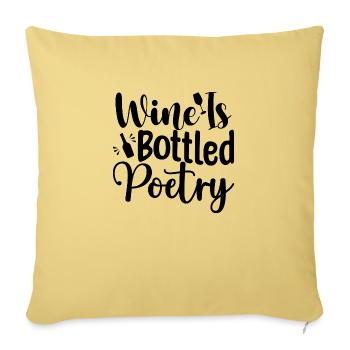 Wine Is Bottled Poetry - Sofa pillowcase 17,3'' x 17,3'' (45 x 45 cm) - washed yellow - Front