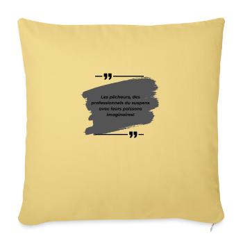 Les pêcheurs,des professionnels du suspens avec... - Housse de coussin décorative 45 x 45 cm - jaune délavé - Devant