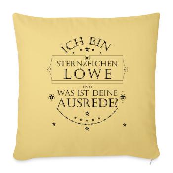 Sternzeichen Löwe. Was ist deine Ausrede? schwarz - Sofakissenbezug 45 x 45 cm - Hellgelb - Vorne