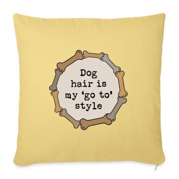 Dog hair is my style - Sofa pillowcase 17,3'' x 17,3'' (45 x 45 cm) - washed yellow - Front