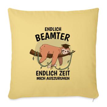 Endlich Beamter Auf Lebenszeit Endlich Verbeamtung - Sofakissenbezug 45 x 45 cm - Hellgelb - Vorne
