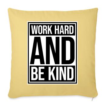 Travailler dur et être gentil Diligence inspirante Logo de la gentillesse - Housse de coussin décorative 45 x 45 cm - jaune délavé - Devant
