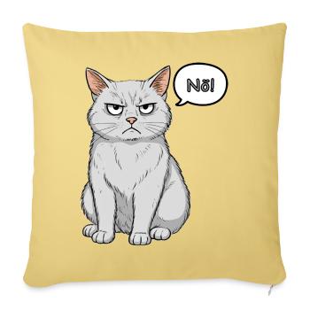 Grimmige Katze - einfach "Nö" - Sofakissenbezug 45 x 45 cm - Hellgelb - Vorne