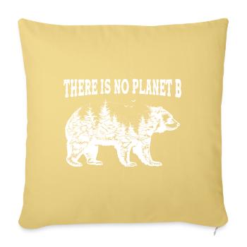 Es gibt keinen Planet B Geschenk Bärenschutz - Sofakissenbezug 45 x 45 cm - Hellgelb - Vorne