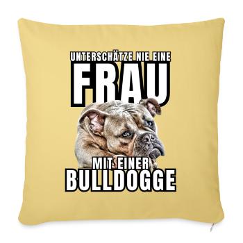 NEVER underestimate a woman with a bulldog dog dog - Sofa pillowcase 17,3'' x 17,3'' (45 x 45 cm) - washed yellow - Front