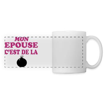 Mon épouse c'est de la bombe 333 - Panoramic Mug - white - Front