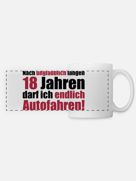 18 Geburtstag volljährig endlich Autofahren - Panoramatasse - Weiß