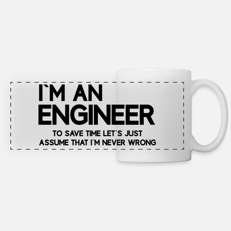 I'm an engineer to save time let's - Panoramic Mug - white