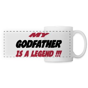 My godfather is a legend !!! 111 - Panoramatasse - Weiß - Vorne
