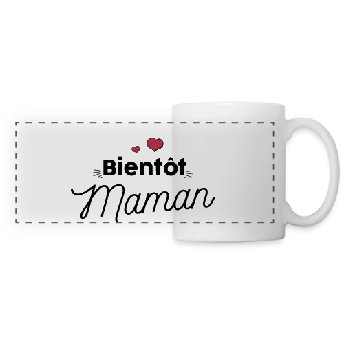 T-shirt Bientôt Maman : Annonce Grossesse Originale - Mug panoramique contrasté et blanc