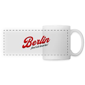 Berlin find ick knorke - Deutschland - Germany - Panoramatasse - Weiß - Vorne