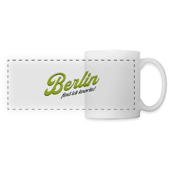 Berlin find ick knorke - Deutschland - Germany - Panoramic Mug - white - Front