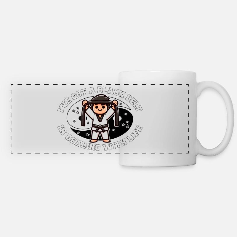 I'VE GOT A BLACK BELT IN DEALING WITH LIFE - Panoramic Mug - white