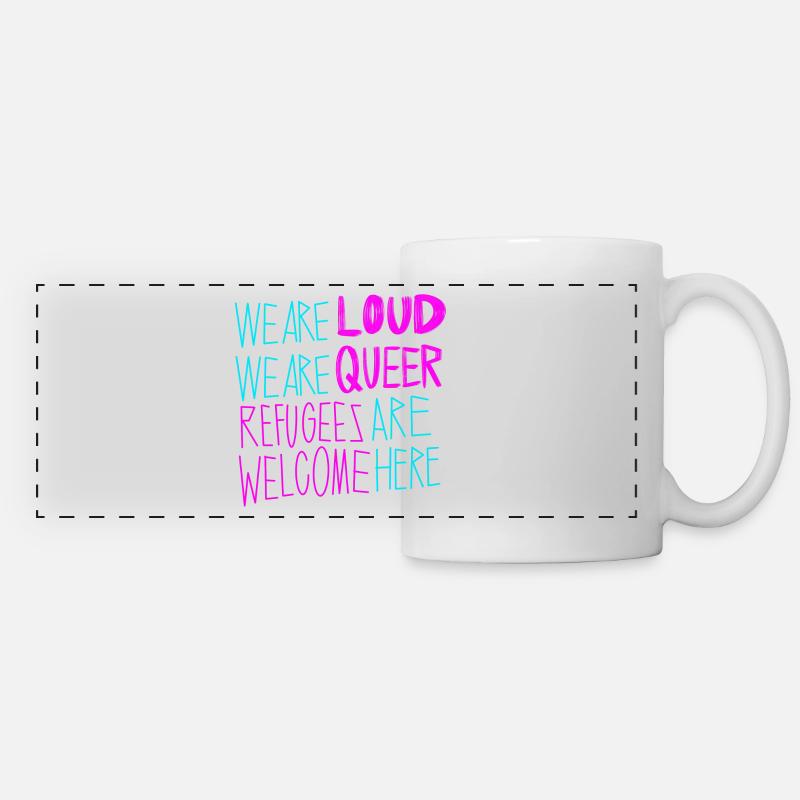 LOUD & QUEER REFUGEES WELCOME! - Panoramic Mug - white