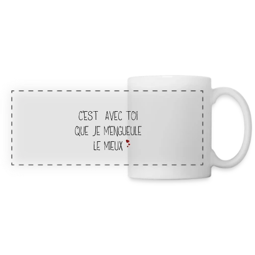 T-shirt Humour Couple : C'est avec toi que je m'engueule le mieux - Mug panoramique contrasté et blanc