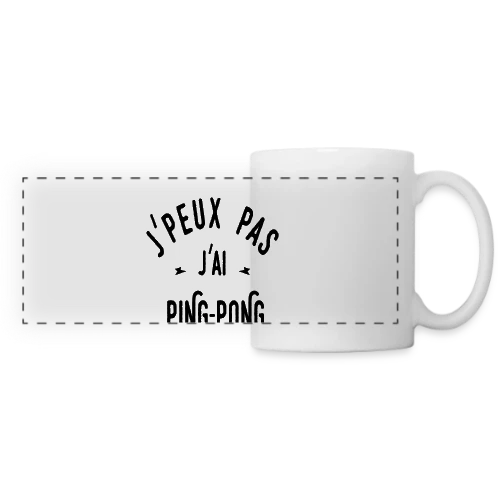 J'peux Pas, J'ai Ping Pong ! - Mug panoramique contrasté et blanc