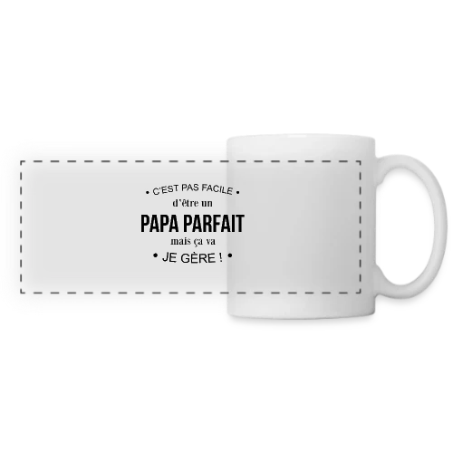 T-shirt Humour Papa : Pas Facile d'Être Parfait, mais Je Gère! - Mug panoramique contrasté et blanc