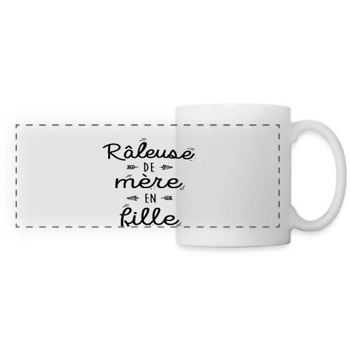 Raleuse de Mère en Fille : L'héritage d'un caractère bien trempé - Mug panoramique contrasté et blanc