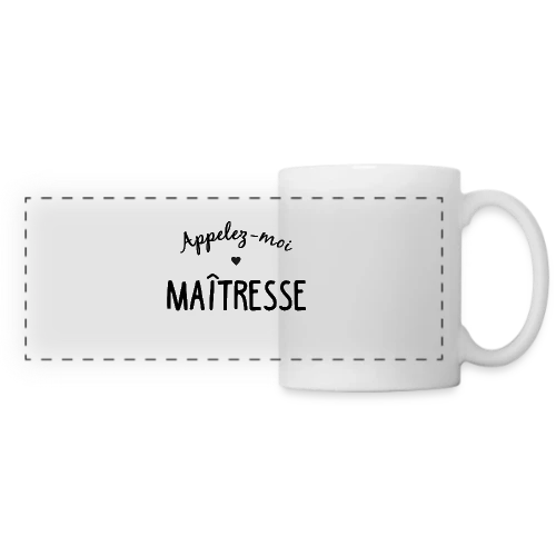 Appelez-moi Maîtresse - Mug panoramique contrasté et blanc