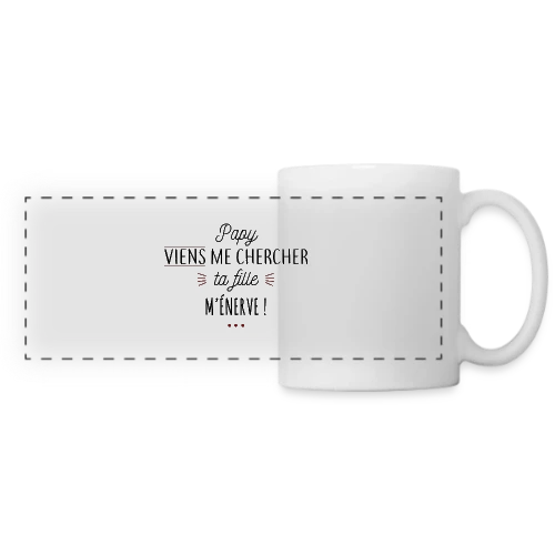 Papy, Ta Fille M'Énerve ! L'Humour Familial Ultime - Mug panoramique contrasté et blanc