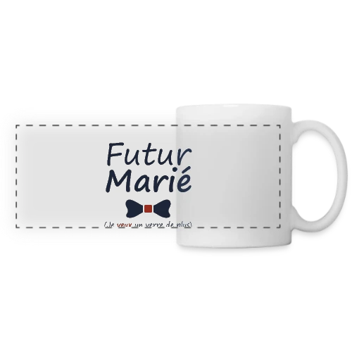Futur Marié Verre de Plus - Mug panoramique contrasté et blanc