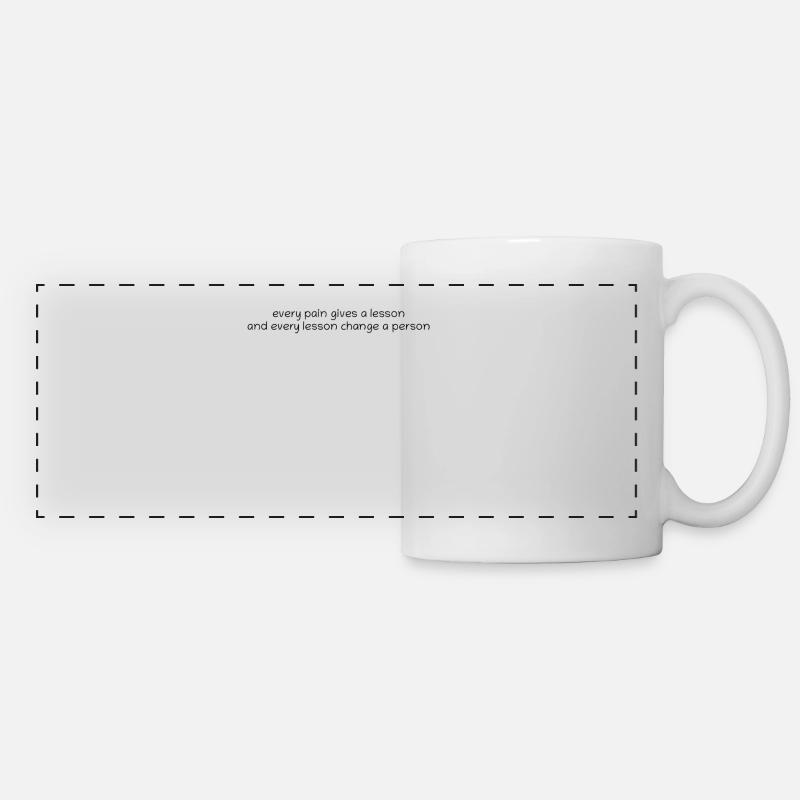 Chaque douleur donne une leçon et chaque leçon... - Mug panoramique contrasté et blanc - blanc