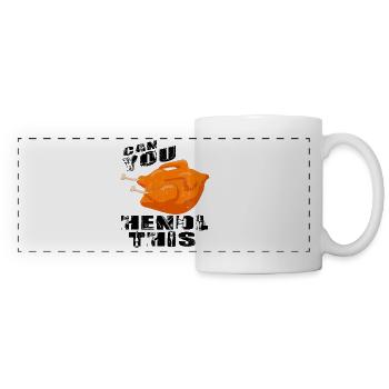 Pouvez-vous Hendl cela? Conception de chemise drôle - Mug panoramique contrasté et blanc - blanc - Devant