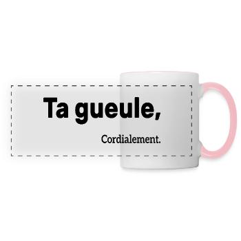 Ta Gueule Cordialement Phrase Drôle - Mug panoramique contrasté et blanc - blanc/rose - Devant