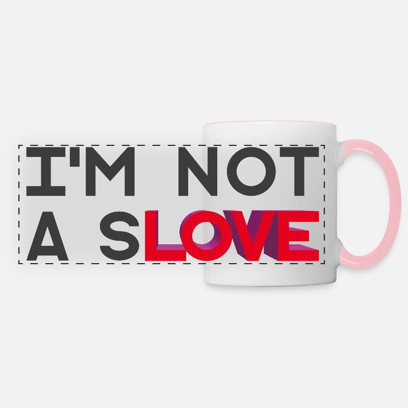 I'M NOT A SLOVE - let's talk - Panoramic Mug - white/pink