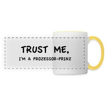 Trust Me I'm a Processor Prince Monochrome - Panoramic Mug - white/yellow - Front