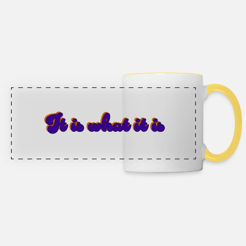 It Is What It Is - Panoramic Mug - white/yellow