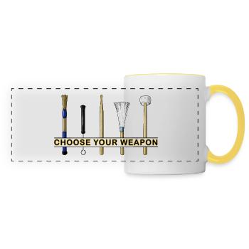 Drummers - Choose Your Weapon - Panoramic Mug - white/yellow - Front