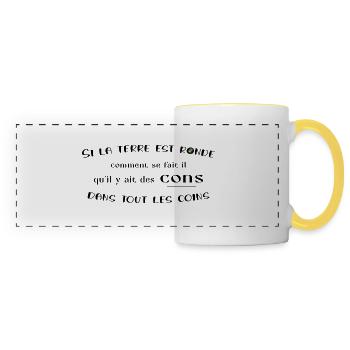 Si la terre est ronde - Mug panoramique contrasté et blanc - blanc/jaune - Devant