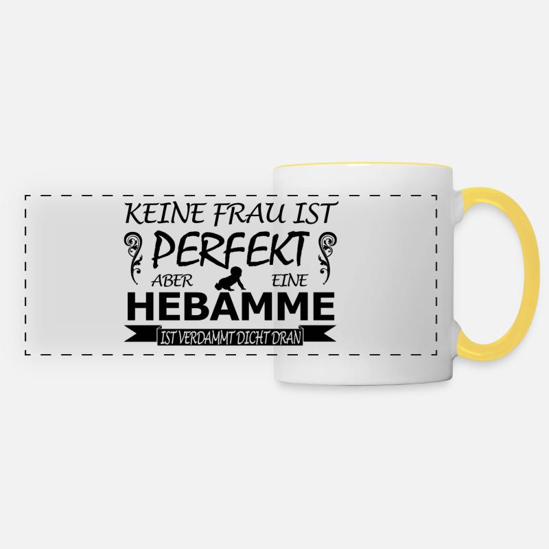 Hebamme-keine Frau ist perfekt - Panoramatasse - Weiß/Gelb