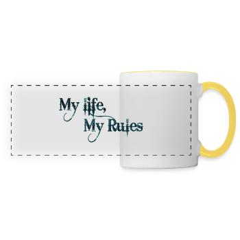 My Life My Rules Quotes Tattoo Quote - Panoramic Mug - white/yellow - Front