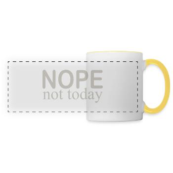 not today - Panoramatasse - Weiß/Gelb - Vorne