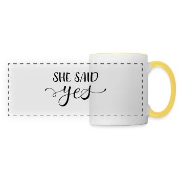 she said yes - Panoramic Mug - white/yellow - Front