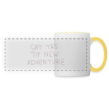 say yes to new adventure - Panoramic Mug - white/yellow - Front