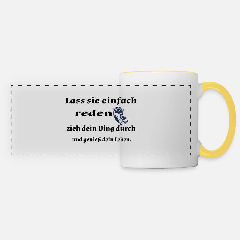 Lass sie einfach... - Panoramatasse - Weiß/Gelb
