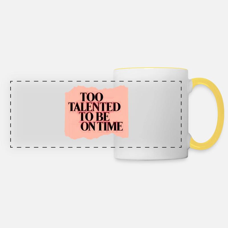 Too Talented To Be On Time - Panoramic Mug - white/yellow