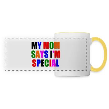 my mom says im special - Panoramatasse - Weiß/Gelb - Vorne