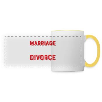 Marriage - The Number One Cause Of Divorce Ex-Wife - Panoramic Mug - white/yellow - Front