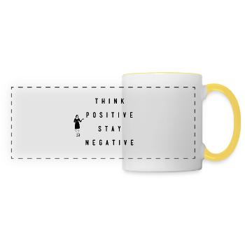 Think positive stay negative - Panoramatasse - Weiß/Gelb - Vorne